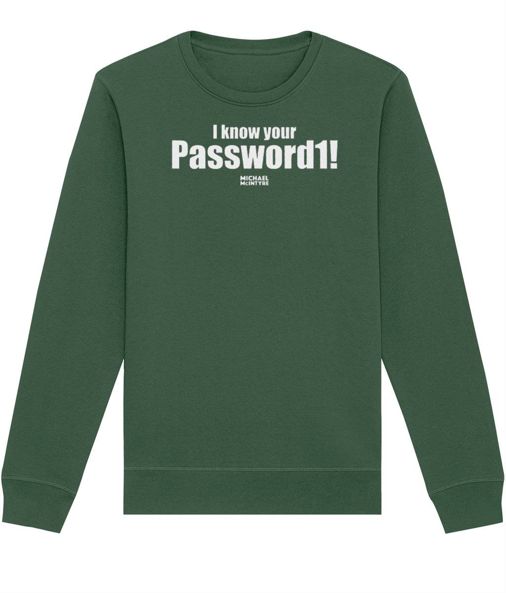 Password1! Sweatshirt